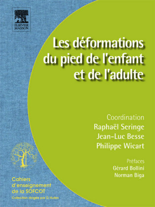 Les déformations du pied de l'enfant et de l'adulte