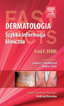 Dermatologia. Szybka informacja kliniczna