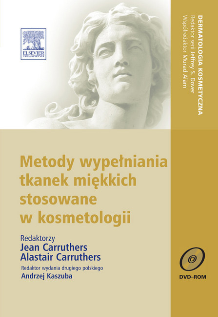 Metody wypelniania tkanek miekkich stosowane w kosmetologii. Seria Dermatologia Kosmetyczna, II wyd. main product photo