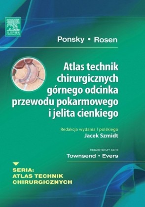 Atlas technik chirurgicznych górnego odcinka przewodu pokarmowego i jelita cienkiego