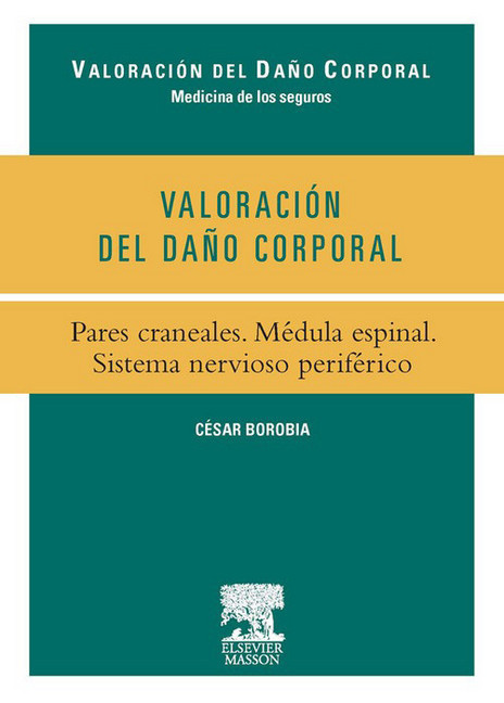 Valoración del Daño Corporal. Pares craneales. Médula espinal. Sistema nervioso periférico main product photo