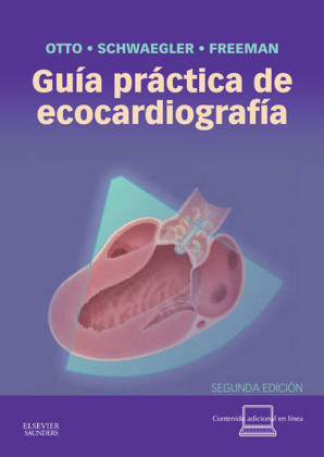 Guía práctica de ecocardiografía + StudentConsult en español