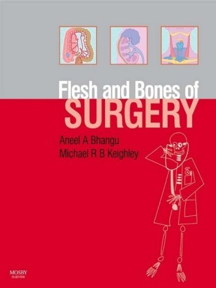 The Flesh and Bones of Surgery E-Book