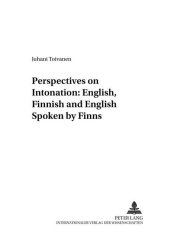Perspectives on Intonation: English, Finnish and English Spoken by Finns
