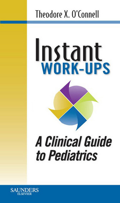 Instant Work-ups: A Clinical Guide to Pediatrics main product photo
