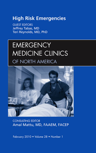High Risk Emergencies, An Issue of Emergency Medicine Clinics main product photo