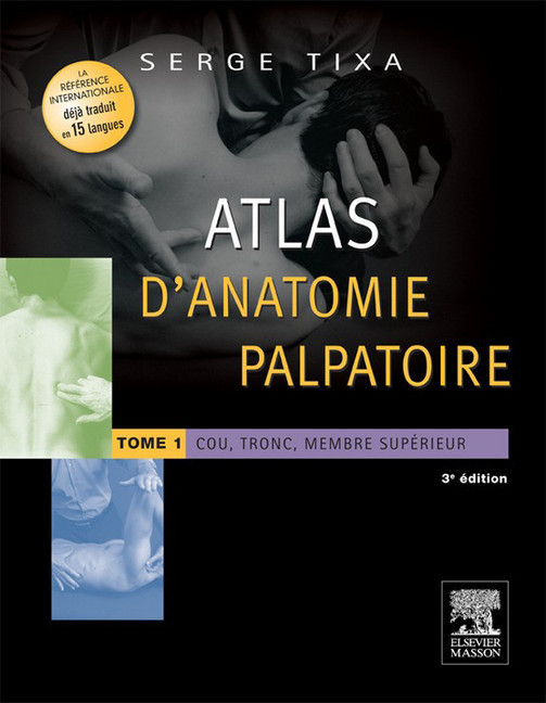 Atlas d'anatomie palpatoire. Tome 1 main product photo
