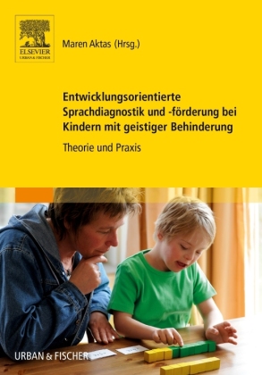 Entwicklungsorientierte Sprachdiagnostik und -förderung bei Kindern mit geistiger Behinderung