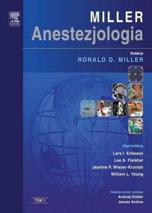 Miller. Anestezjologia tom. 1