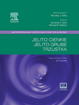 Jelito cienkie, jelito grube, trzustka (Gastroenterologia i hepatologia w praktyce klinicznej)