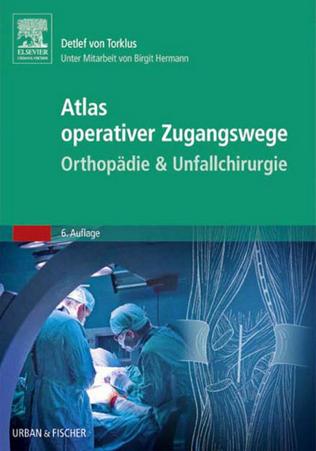 Atlas orthopädisch-chirurgischer Zugangswege main product photo