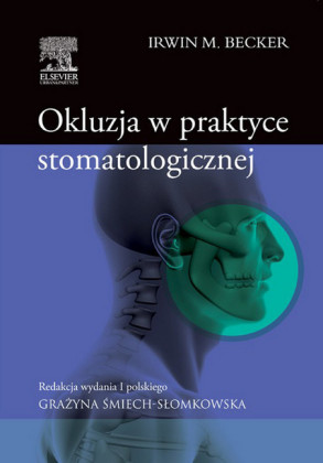 Okluzja w praktyce stomatologicznej