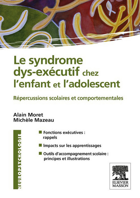 Le syndrome dys-exécutif chez l'enfant et l'adolescent main product photo