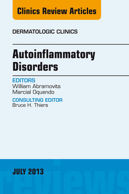 Autoinflammatory Disorders, an Issue of Dermatologic Clinics, main product photo