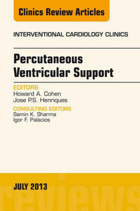 Percutaneous Ventricular Support, An issue of Interventional Cardiology Clinics,