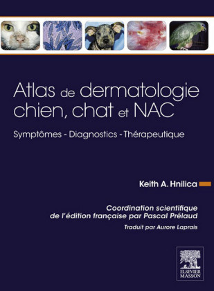 Atlas de dermatologie chien, chat et NAC