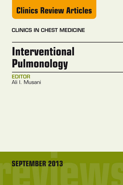 Interventional Pulmonology, An Issue of Clinics in Chest Medicine, main product photo