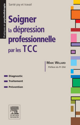 Soigner la dépression professionnelle par les TCC