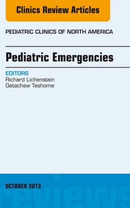 Pediatric Emergencies, An Issue of Pediatric Clinics,