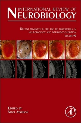 Recent Advances in the use of Drosophila in Neurobiology and Neurodegeneration