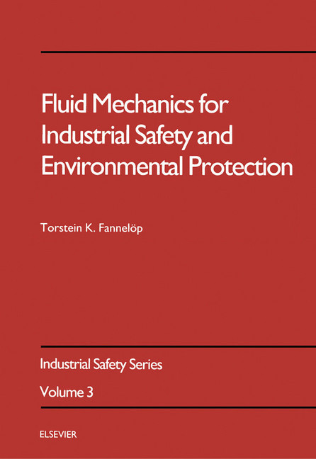Fluid Mechanics for Industrial Safety and Environmental Protection main product photo