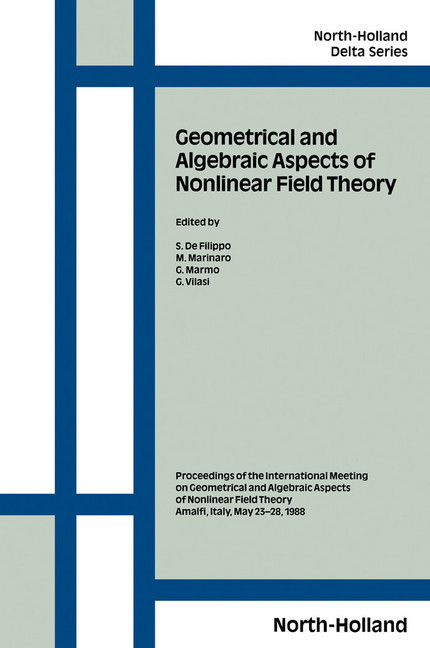 Geometrical and Algebraic Aspects of Nonlinear Field Theory main product photo