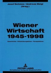 Wiener Wirtschaft 1945-1998