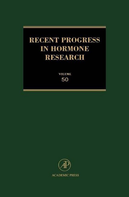 Recent Progress in Hormone Research - Volume 50 main product photo