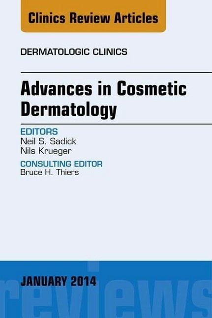 Advances in Cosmetic Dermatology, an Issue of Dermatologic Clinics, main product photo