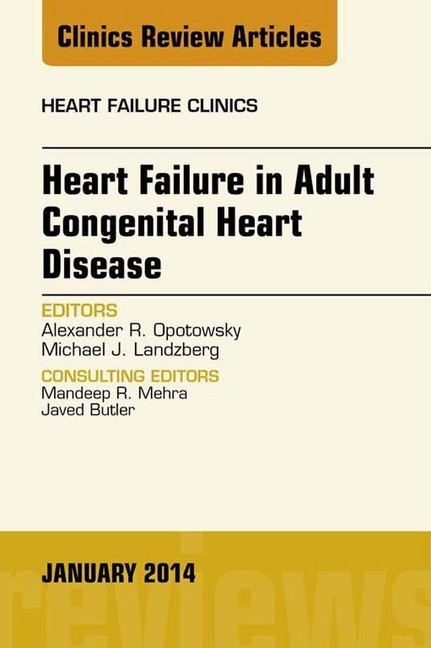 Heart Failure in Adult Congenital Heart Disease, An Issue of Heart Failure Clinics, main product photo
