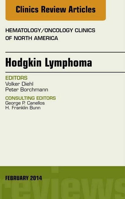 Hodgkin's Lymphoma, An Issue of Hematology/Oncology, main product photo