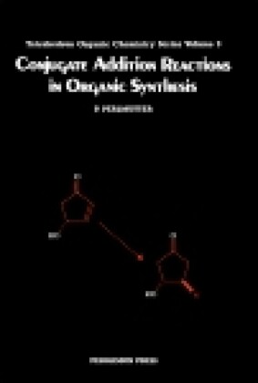 Conjugate Addition Reactions in Organic Synthesis