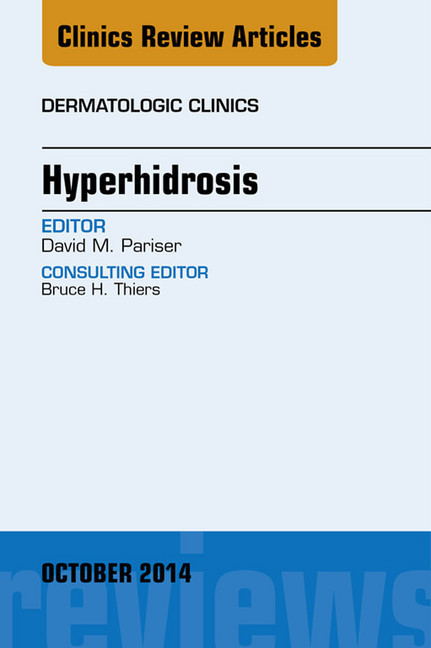 Hyperhidrosis, An Issue of Dermatologic Clinics, main product photo