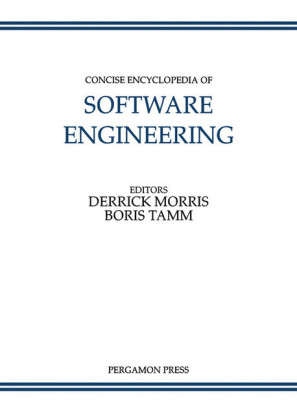 Concise Encyclopedia of Software Engineering