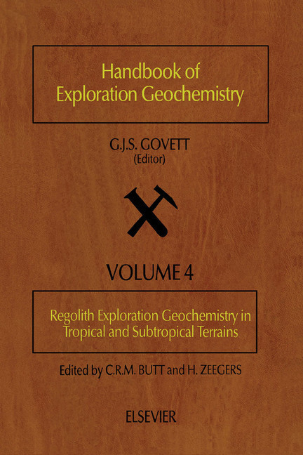 Regolith Exploration Geochemistry in Tropical and Subtropical Terrains main product photo
