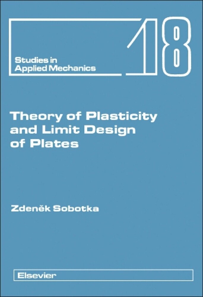 Theory of Plasticity and Limit Design of Plates main product photo