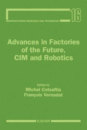 Advances in Factories of the Future, CIM and Robotics