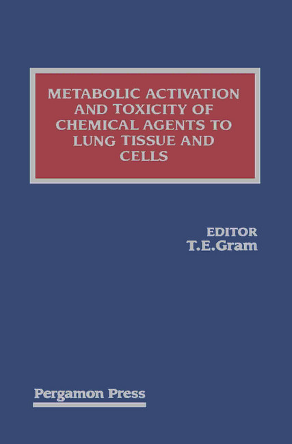 Metabolic Activation and Toxicity of Chemical Agents to Lung Tissue and Cells main product photo