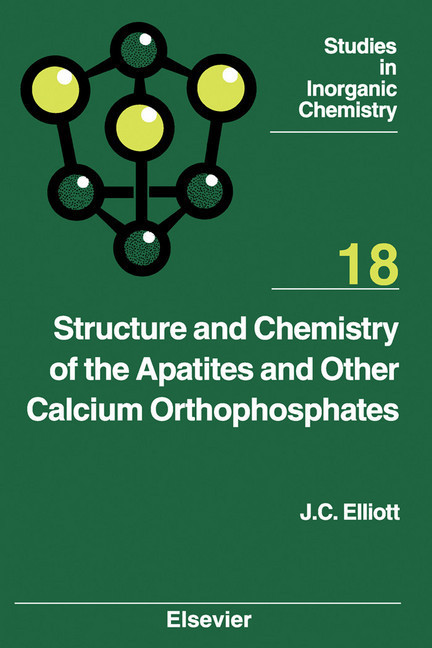 Structure and Chemistry of the Apatites and Other Calcium Orthophosphates main product photo