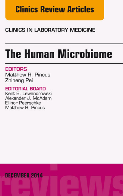 The Human Microbiome, An Issue of Clinics in Laboratory Medicine, main product photo