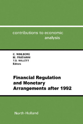 Financial Regulation and Monetary Arrangements after 1992