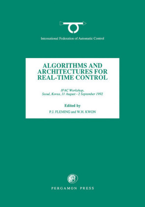 Algorithms and Architectures for Real-Time Control 1992