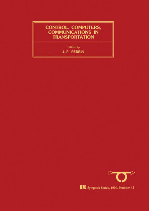 Control, Computers, Communications in Transportation