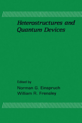 Heterostructures and Quantum Devices