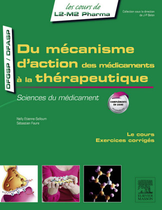 Du mécanisme d'action des médicaments à la thérapeutique