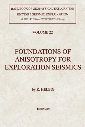 Foundations of Anisotropy for Exploration Seismics