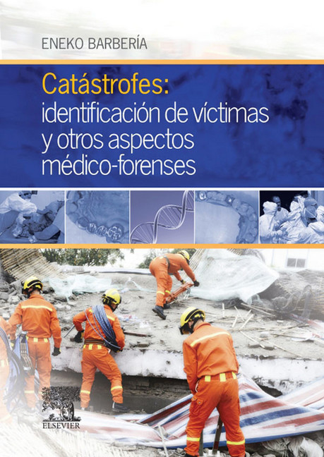 Catástrofes: identificación de víctimas y otros aspectos médico-forenses main product photo