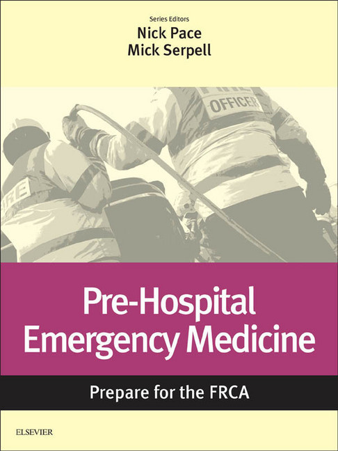 Pre-Hospital Emergency Medicine E-Book: Prepare for the FRCA main product photo