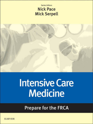 Intensive Care Medicine: Prepare for the FRCA