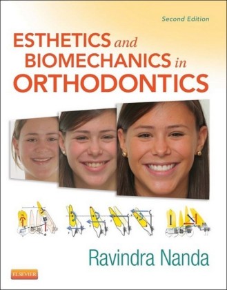 Esthetics and Biomechanics in Orthodontics - E-Book